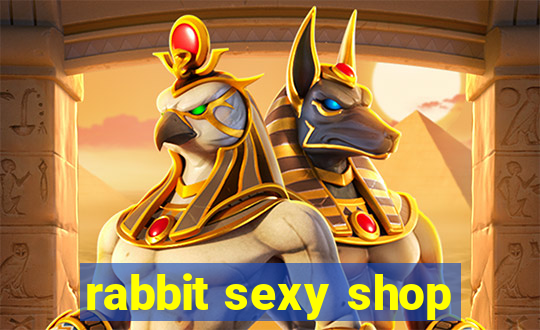 rabbit sexy shop